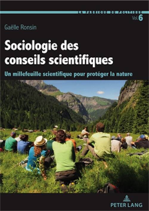 RONSIN G. - Sociologie des conseils scientifiques. Un millefeuille scientifique pour protéger la nature, 2022, 222 p.