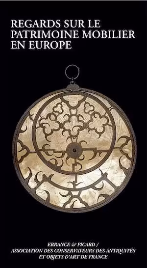 Regards sur le patrimoine mobilier en Europe, 2024, 272 p.