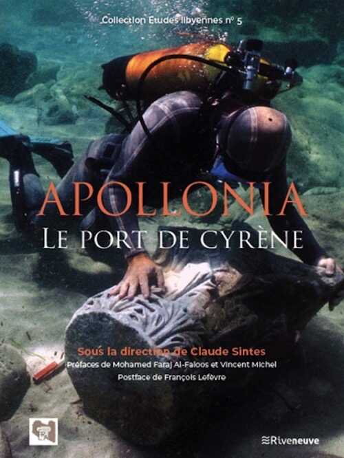 Apollonia, le port de Cyrène, 2024, 320 p.