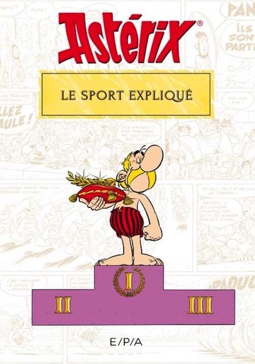 Astérix. Le sport expliqué, 2024, 144 p.