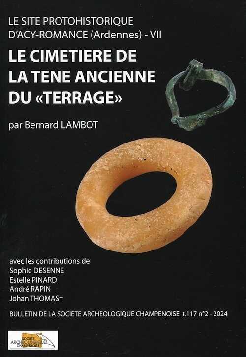 Le site protohistorique d'Acy-Romance (Ardennes) T. 7 : Le cimetière de La Tène ancienne du