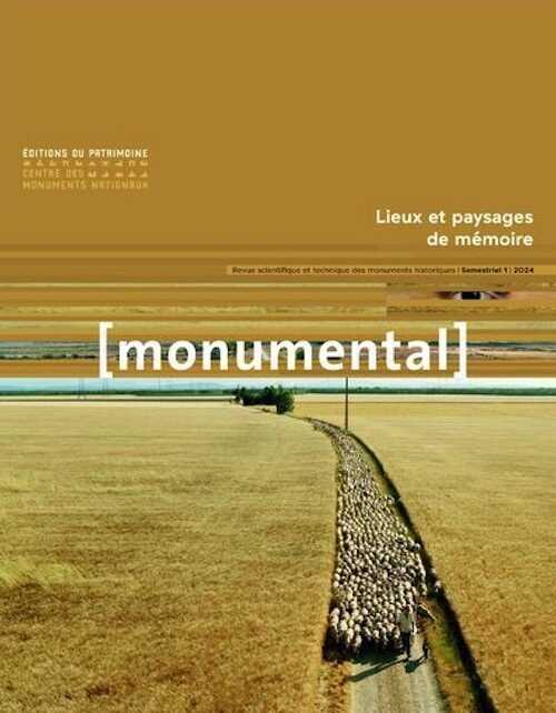 1, 2024. Lieux et paysages de mémoire.