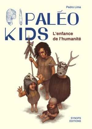 Paléo Kids. L'enfance de l'humanité, 2024, 224 p.