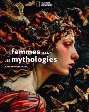 Les femmes dans les mythologies, 2024, 240 p.