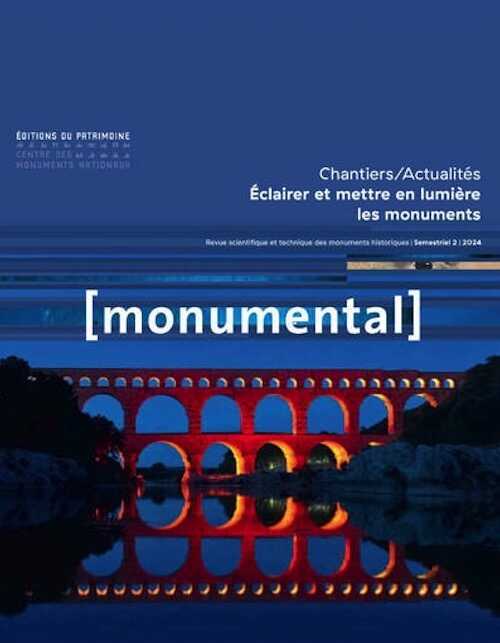 2, 2024. Eclairer et mettre en lumière les monuments.