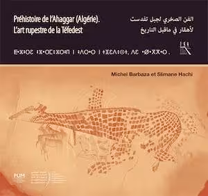 Préhistoire de l'Ahaggar (Algérie). L'art rupestre de la Téfedest, 2025, 584 p.