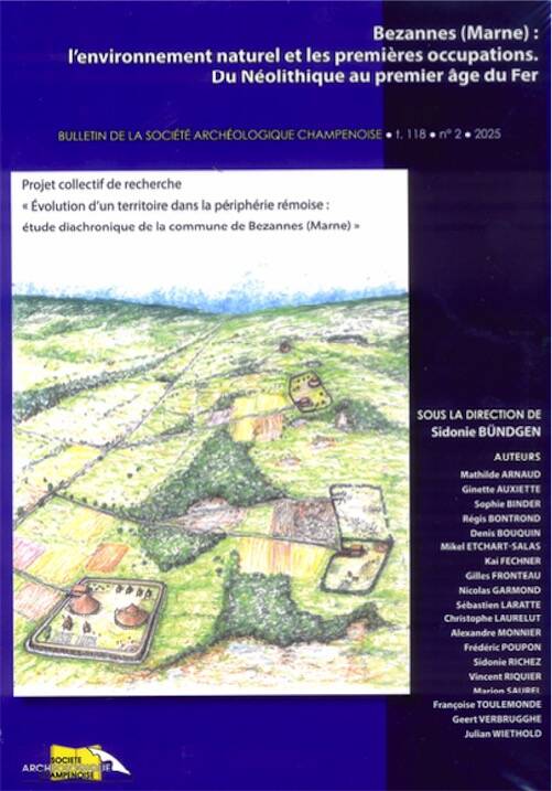 Bezannes (Marne) : l'environnement naturel et les premières occupations. Du Néolithique au premier âge du Fer, (bulletin de la Société archéologique champenoise t. 118, n°2, 2025), 2025.