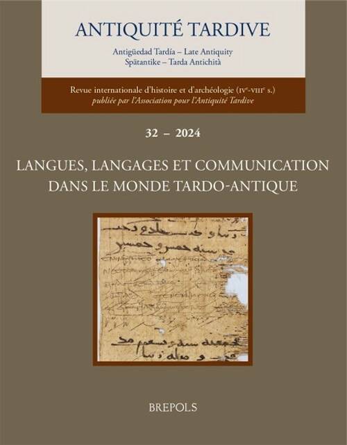 32, 2024. Langues, langages et communication dans le monde tardo-antique.