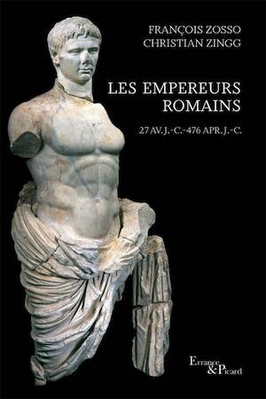 Les Empereurs romains (27 av. J.C. - 476 ap. J.C.), 2025, 472 p.