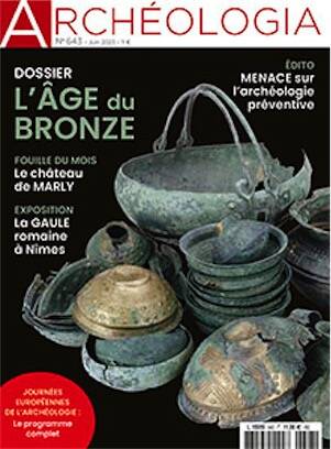 n°643, Juin 2025. Dossier : L'Âge du Bronze.