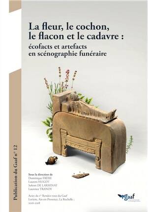 La fleur, le cochon, le flacon et le cadavre : écofacts et artefacts en scénographie funéraire, (actes Ier rendez-vous du Rencontre du Gaaf, Lorient, Aix-en-Provence, La Rochelle), (Publication du Gaaf n° 12), 2025, 160 p.