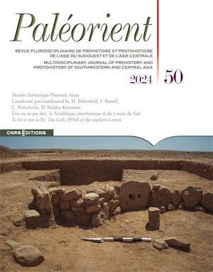 50, 2024. Thematic Issue : To Be or not to Be: The Early PPNB of the southern Levant.