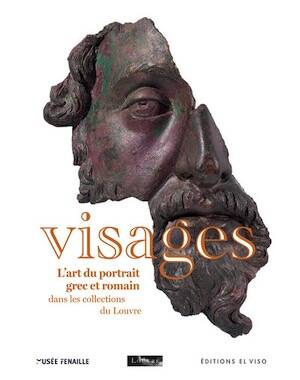 Visages. L'art du portrait grec et romain dans les collections du Louvre, 2025, 238 p.