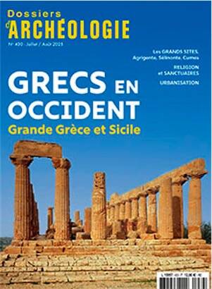n°430, Juillet-Août 2025. Grecs en Occident. Grande Grèce et Sicile.