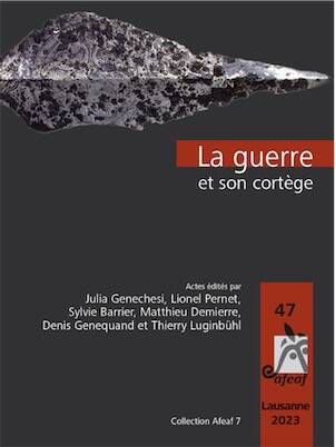 La guerre et son cortège. Réflexions sur les conflits et leur impact sur les cultures des âges du Fer, (actes du 47e coll. AFEAF, Lausanne, Lausanne 2023), (AFEAF 7), 2025, 460 p.