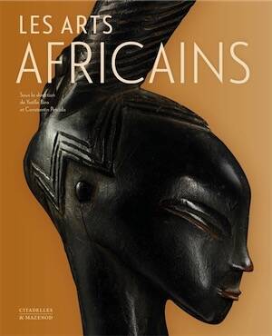 Les arts africains, 2025, 584 p., 570 ill.