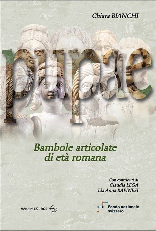 Pupae. Bambole articolate di età romana, 2025, 828 p., de 400 ill.