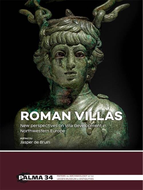 Roman villas. New perspectives on villa development in Northwestern Europe, 2025, 516 p.