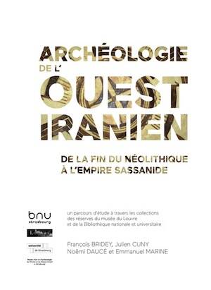 Archéologie de l'Ouest Iranien de la fin du néolithique à l'empire sassanide, 2025, 104 p.