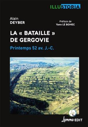 La « bataille » de Gergovie, Printemps 52 av. J.-C., 2025, 156 p.