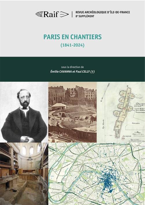 Paris en chantiers (1841-2024), (Suppl. RAIF, 8), 2025, 510 p.