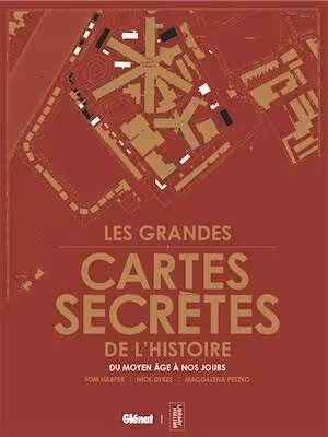 Les grandes cartes secrètes de l'histoire du Moyen Âge à nos jours, 2025, 240 p.