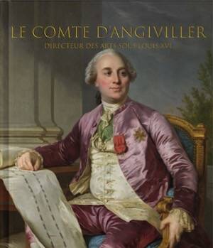 Le comte d'Angiviller .Directeur des Arts sous Louis XVI, 2025, 384 p.
