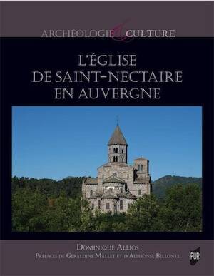 L'église de Saint-Nectaire en Auvergne, 2025, 240 p.