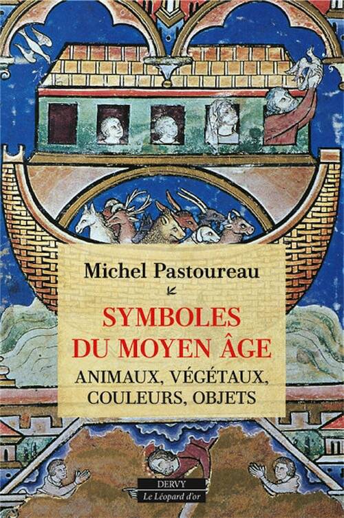 Symboles du Moyen Âge. Animaux, végétaux, couleurs, objets, 2025, 368 p.
