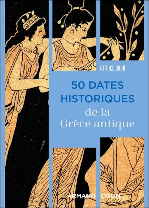 50 dates historiques de la Grèce antique, 2025, 288 p.