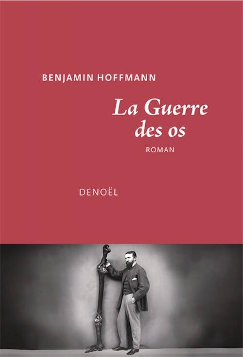 HOFFMANN B. - La Guerre des os, 2026, 368 p. ROMAN