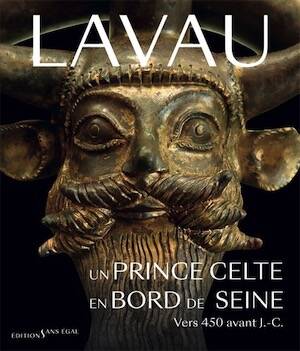 Lavau. Un prince celte en bord de Seine vers 450 avant J.-C., (cat. expo. Musée d'art moderne, Troyes, janv.-juin 2026), 2026, 288 p.