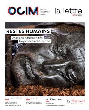 La Lettre de l'OCIM n°213, décembre 2025. Restes humains. Vestiges d'humanité, fragments d'éternité.