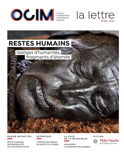 La Lettre de l'OCIM n°213, décembre 2025. Restes humains. Vestiges d'humanité, fragments d'éternité.