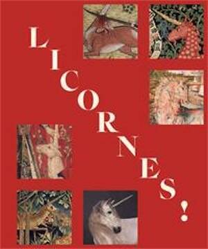 Licornes !, (cat. expo. Musée de Cluny – musée national du Moyen Âge, Paris, mars-juillet 2026), 2026, 336 p.