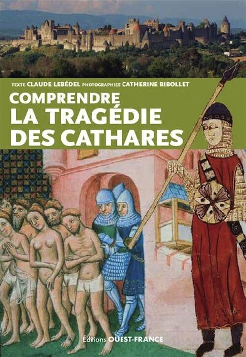 Comprendre la tragédie des Cathares, 2026, 128 p.