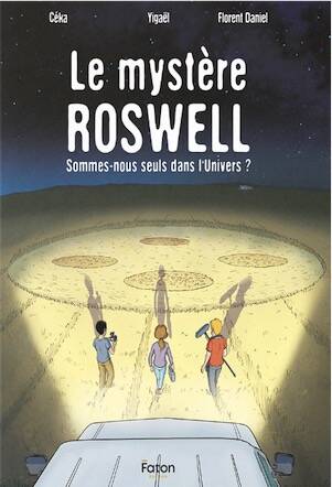 Le mystère Roswell, 2026, 56 p. Bande dessinée Jeunesse
