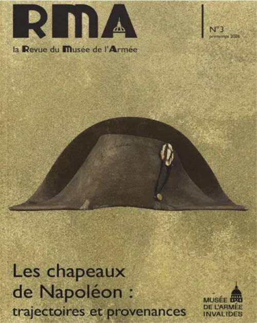 n°3, printemps 2026. Les chapeaux de Napoléon : trajectoires et provenances.