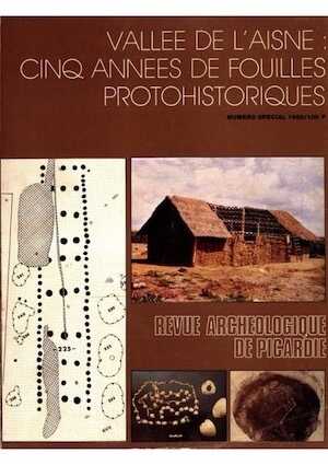 Vallée de l'Aisne. Cinq années de fouilles protohistoriques, 1982, 280 p., nbr. ill. (n° spécial Rev. Arch. Picardie, 1).