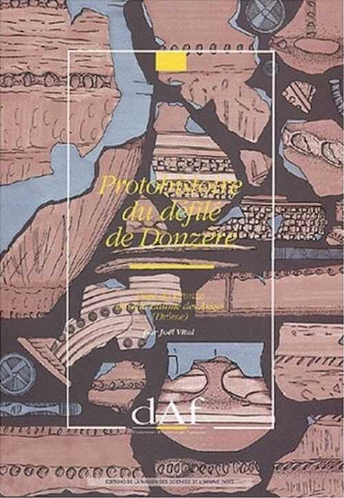 Protohistoire du Défilé de Donzère. L'Age du Bronze dans la Baume des Anges (Drôme) (DAF 28), 1990, 147 p., 57 fig.