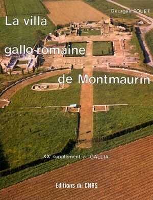 ÉPUISÉ - La Villa gallo-romaine de Montmaurin (Haute-Garonne) (Suppl. à Gallia, 20), rééd. 1983, 406 p., 223 ill., 5 cartes.