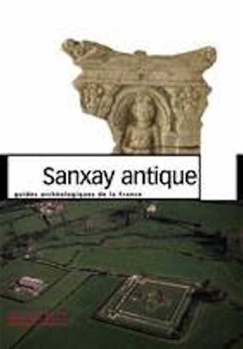 43. Sanxay antique (P. Aupert, M. Fincker), 2008, 120 p., nbr.ill.