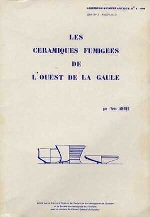 Les céramiques fumigées de l'Ouest de la Gaule, (Cahiers de Quimper Antique, 2), 1985, 125 p., 41 fig., 44 pl.